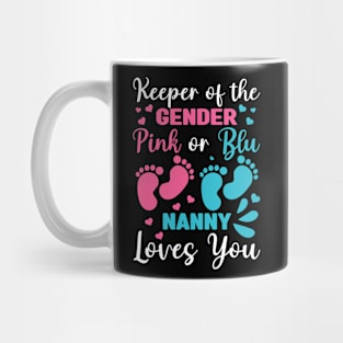 Keeper Of The Gender Nanny Loves You Baby Shower Family Mug